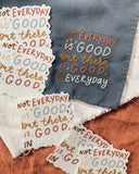 Good in Everyday Vinyl Sticker